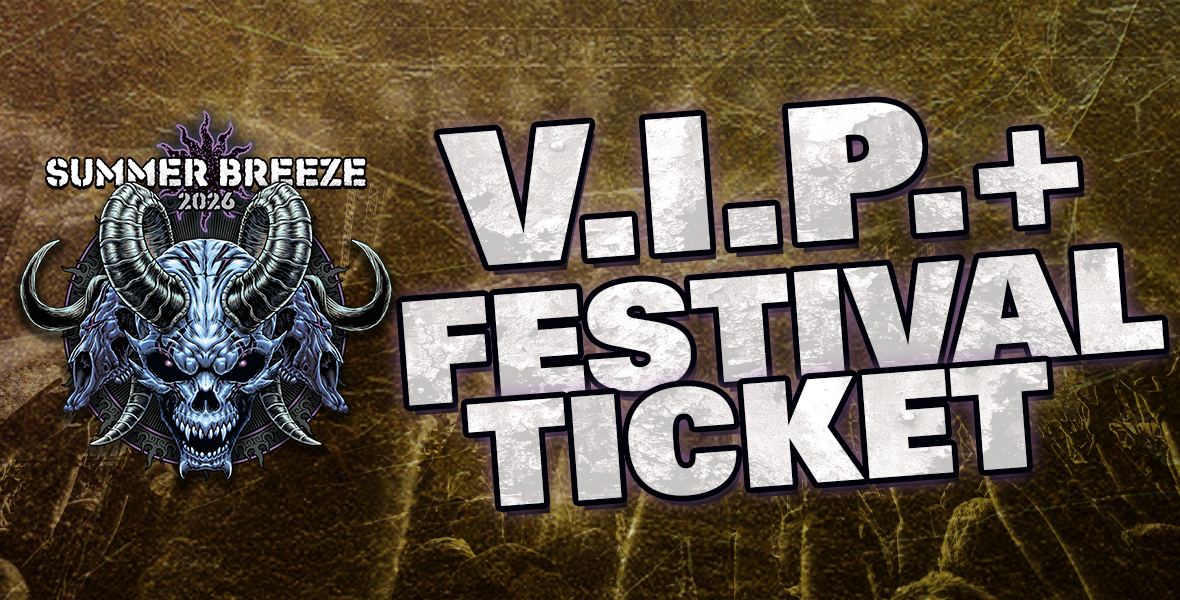 Tickets V.I.P.+ Festivalticket, SUMMER BREEZE 2026 in Sinbronn